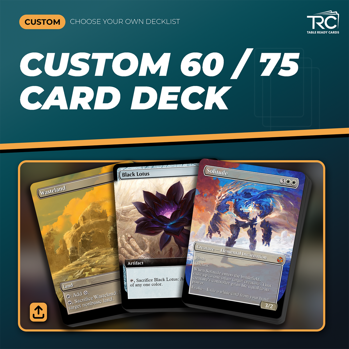 Custom 60 / 75 Card Deck