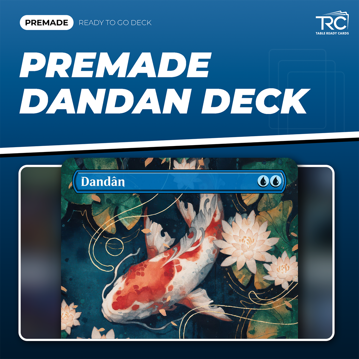 Dandân Deck
