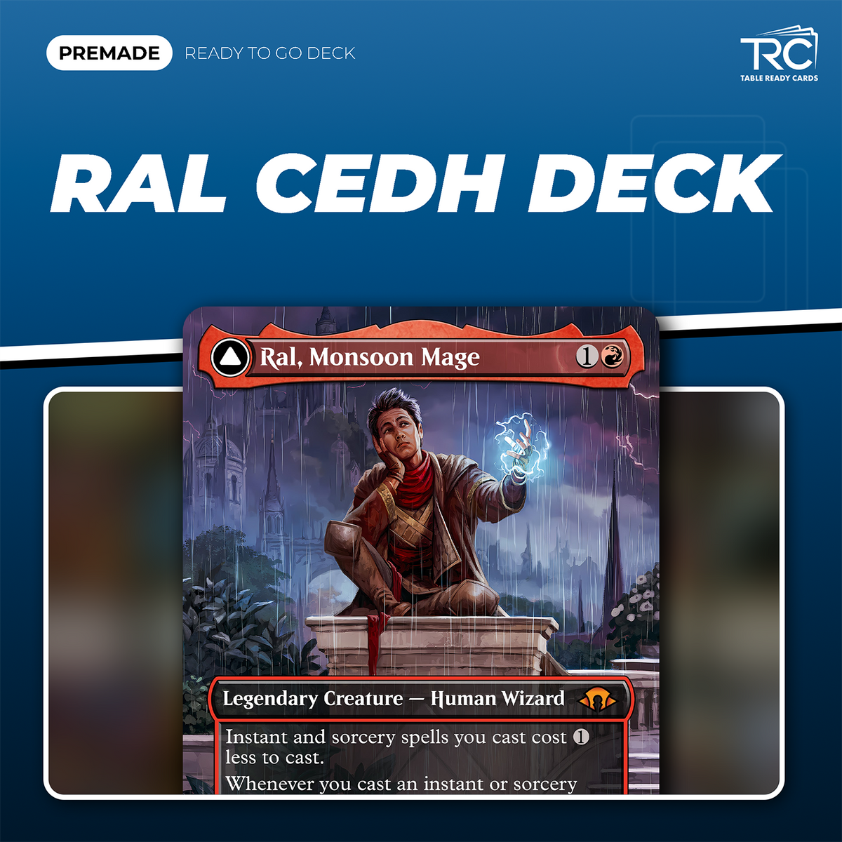 Ral Monsoon Mage cEDH Deck