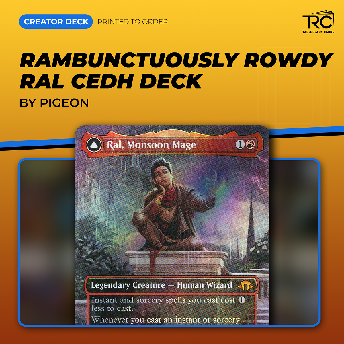 Rambunctuously Rowdy Ral cEDH Deck by Pigeon