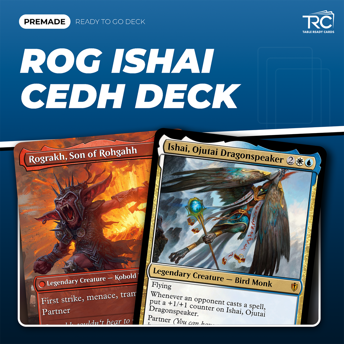 Rograkh Ishai cEDH Deck