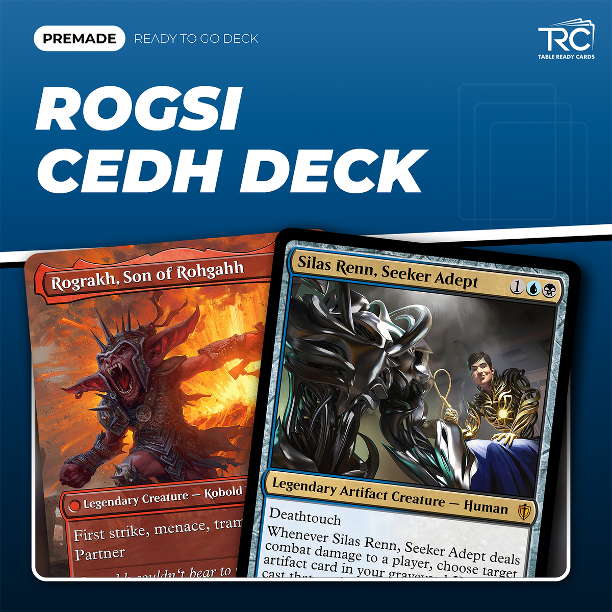 Rograkh Silas cEDH Deck