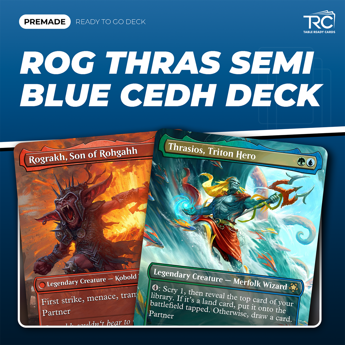 Rog Thras - Semi Blue cEDH Deck